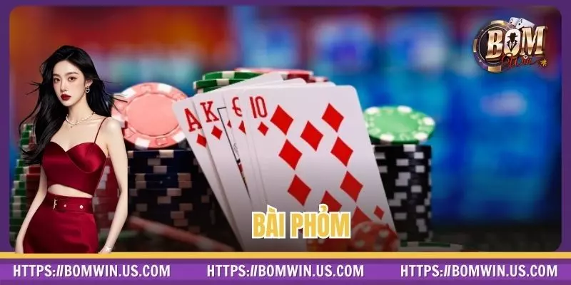 Bài Phỏm - 4 Mẹo Vàng Bỏ Qua Là Thua Ngay Ván Đầu