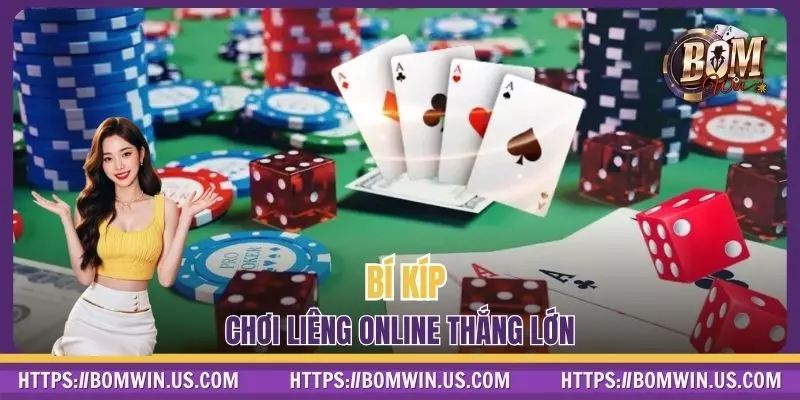 Bí kíp chơi Liêng online thắng lớn 