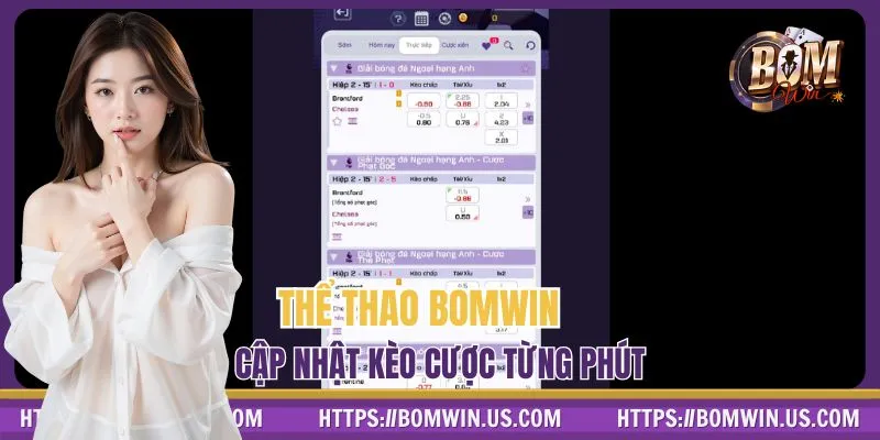 Sảnh thể thao BOMWIN cung cấp hàng trăm kèo cược mỗi ngày