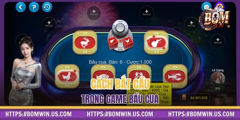 Cách bắt cầu trong game bầu cua