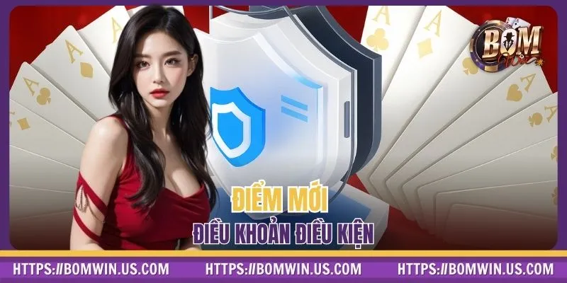 Điểm mới điều khoản điều kiện