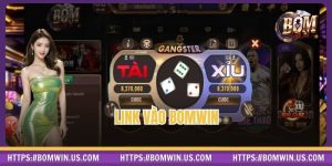 Link Vào BOMWIN – Cập Nhật Link Chính Chủ Không Gián Đoạn