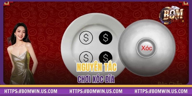 Nguyên tắc chơi xóc đĩa